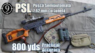 Romanian PSL to 800yds Practical Accuracy Dragunov - SVD at home