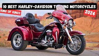 10 Best Harley Davidson Touring Motorcycles Currently on Sale 2024