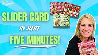 Create a SLIDER CARD in 5 MINUTES  Five Minute Friday with Ronda