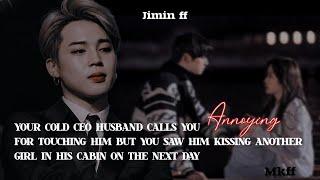 Your cold CEO husband calls you annoying for touching him but you saw him kissing another girl#btsff