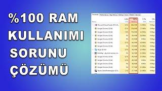 Ram %100 Çalışıyor Sorunu Çözümü  Windows 10 Ram Kullanımı Azaltma