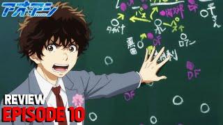 ASHITOS PROBLEM  Ao Ashi Episode 10 Review