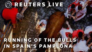 LIVE Running of the bulls in Spains Pamplona  REUTERS