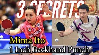 How to do Mima Itos 1 Inch Backhand Punch - 3 Secrets  Short Pips  World class