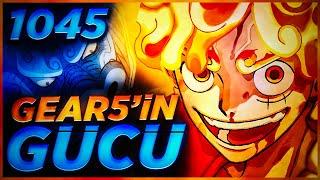 GEAR 5İN GÜCÜ  LUFFY ÖLECEK Mİ?  ONE PİECE 1045. BÖLÜM İNCELEMESİ