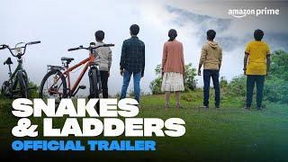 Snakes & Ladders - Official Trailer  Prime Video India