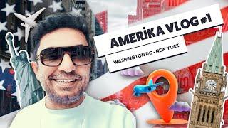 AMERİKA VLOGU #1  Washington New York