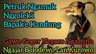 Petruk Nggleleng Ngamuk Nggoleki Bapake Kandung Ngajar Durno Lan Bolo Kurowo PETRUK KEMBAR