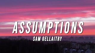 Sam Gellaitry - Assumptions Lyrics