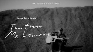 Nusa Rumahorbo - Tuntun Ma Lomom Official Video