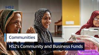 HS2’s Community and Business Funds