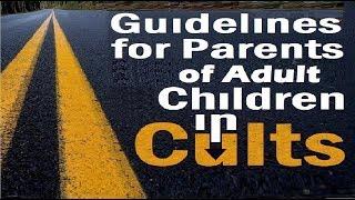 GUIDELINES FOR PARENTS OF ADULT CHILDREN IN CULTS – Jews for Judaism