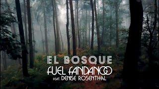 Fuel Fandango - El Bosque ft. Denise Rosenthal Lyric Video Oficial