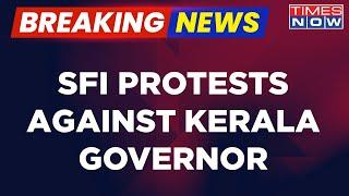 Breaking News  SFI Activists Hold Protests Against Kerala Governor Burns Effigy On New Year Eve