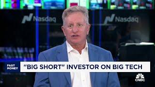 Sell-off in Big Tech is a psychological rotation says  Neuberger Bermans Steve Eisman