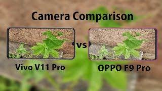 Vivo V11 Pro vs Oppo F9 Pro Camera Test Comparison