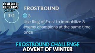 Frostbound Challenge Challenge  Advent of Winter  Wild Rift