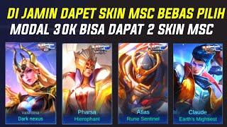 DI JAMIN DAPAT 2 SKIN MSC BEBAS PILIH MOBILE LEGENDS DENGAN MODAL 30K SUDAH BISA DAPAT 2 SKIN MSC ML