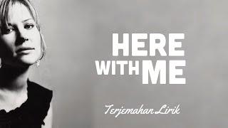 Here With Me - Dido  Terjemahan Lirik