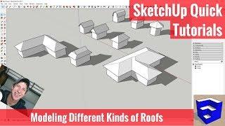 Modeling 9 Different Types of Roofs in SketchUp - SketchUp Quick Tutorials