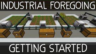 Minecraft Industrial Foregoing 1.12 Tutorial OverviewGetting Started
