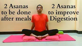 2 asanas to be done after your meal  2 Asanas to Improve Digestion