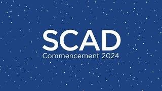 SCAD Savannah Commencement 2024 5 p.m. Presentation of Degrees