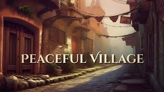 Peaceful Village Ambience and Music  morning in a village ambience with fantasy music #ambientmusic