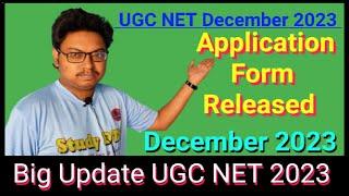 UGC NET December 2023 Application Form has been Released  Big Update  #ugcnetdec2023  #ugcnet