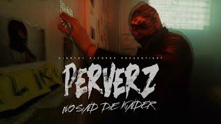 Perverz - Wo sind die Kinder Official Music Video prod. Blokkmonsta