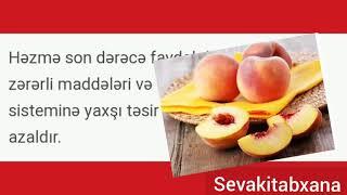 Şaftalının Faydaları. Meyvələrin möcüzəvi faydaları. Seva Kitabxana