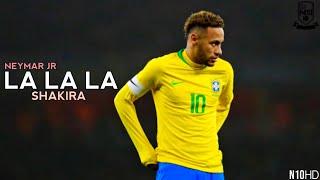 Neymar Jr ► Shakira - La La La  Brazil Crazy Skills & Goals Mix  HD