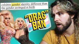 States Are Banning Drag And Trans People???