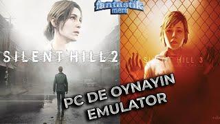 SILENT HILL 2 VE 3 PC DE OYNAMAK TÜRKÇE YAMA PC KURULUM EMULATOR TÜM AYARLAR VS.