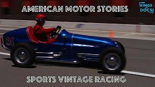 American Motor Stories  Episode 7  Vintage Racing