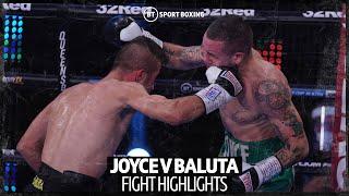 Crazy fight and big upset David Oliver Joyce v Ionut Baluta highlights
