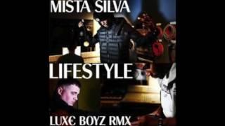 Mista Silva - Lifestyle Lux€ Boyz