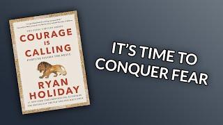 130 Courage Is Calling by Ryan Holiday