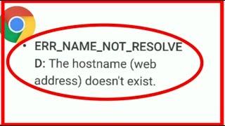 how to fix err name not resolved in google chrome