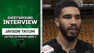 Jayson Tatum Celtics CANT Relax Game 3 is the TOUGHEST  Shootaround INTERVIEW