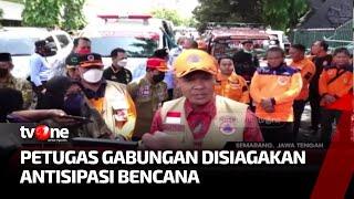 Pemerintah Provinsi Jawa Tengah Siapkan Tim Siaga Bencana  Kabar Hari Ini tvOne