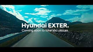 Hyundai EXTER  Think outside. Think EXTER.