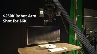 $250K Robot Arm Shot for $6K - Full Length