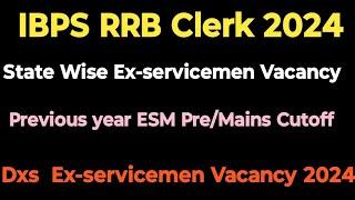 IBPS RRB Clerk Exserviceman Vacancy 2024 IBPS RRB Clerk previous year Exserviceman cut off