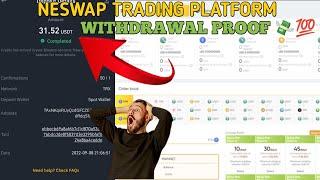 WITHDRAWAL PROOF NESWAP Abitrage Opportunity   Legit platform