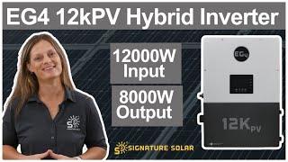 EG4 12kPV Hybrid Inverter Features Benefits and ROI Explained - 12000W Input 8000W Output