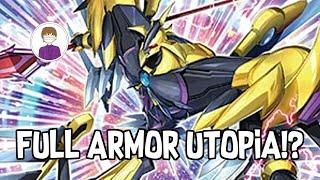 NEW UTOPIA with FULL ARMOR?? Yu-Gi-Oh