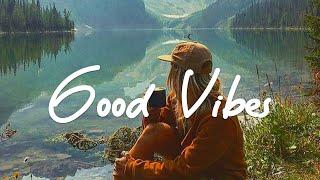 Good Vibes  AcousticIndiePopFolk Playlist with positive feeling and energy to pass time