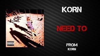 Korn - Need To Lyrics Video