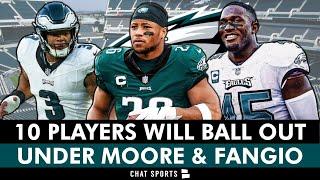 10 Philadelphia Eagles Who Will BALL OUT Under Kellen Moore & Vic Fangio In 2024  Eagles News